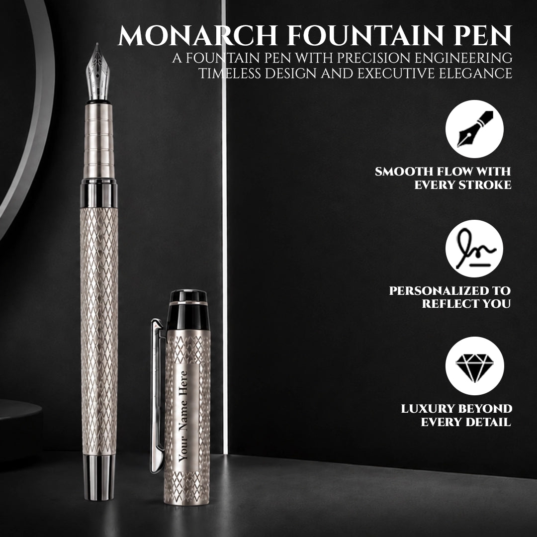 Monarch Fountain Pen
